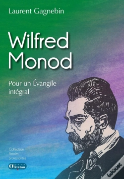 Capa do artigo Wilfred Monod ; Pour Un Evangile Intégral