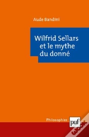 Capa do artigo Wilfrid Sellars ; Et Le Mythe Du Donné