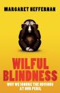 Wilful Blindness - Preview