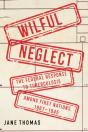 Wilful Neglect - Preview