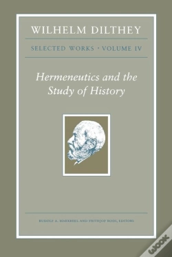 Capa do artigo Wilhelm Dilthey: Selected Works, Volume Iv