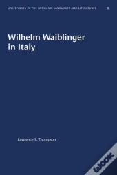 Wilhelm Waiblinger In Italy