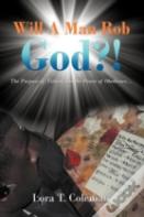 Will A Man Rob God?!