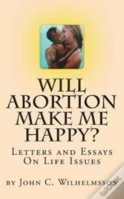 Capa do artigo Will Abortion Make Me Happy : Letters An