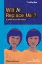 Will Ai Replace Us? (The Big Idea Series) (The Big Idea Series) - Preview