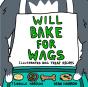 Will Bake For Wags - Preview