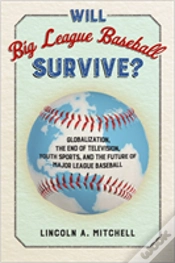 Capa do artigo Will Big League Baseball Survive?