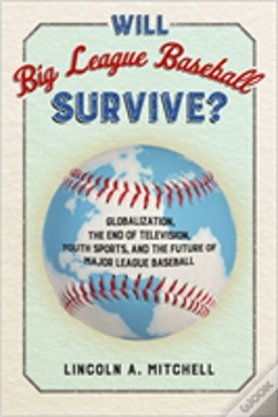 Capa do artigo Will Big League Baseball Survive?