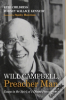Will Campbell, Preacher Man