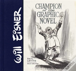 Capa do artigo Will Eisner: Champion Of The Graphic Novel