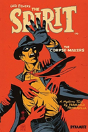 Will Eisner'S The Spirit: The Corpse-Makers (Signed Hardcover) - Preview