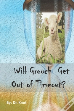 Capa do artigo Will Grouch  Get Out Of Timeout?