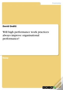 Capa do artigo Will High Performance Work Practices Always Improve Organisational Performance?