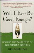 Will I Ever Be Good Enough?