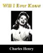 Will I Ever Know - Preview