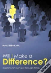Will I Make A Difference?