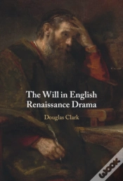 Capa do artigo Will In English Renaissance Drama