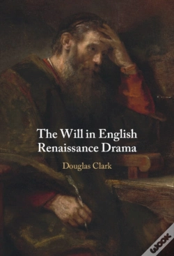 Capa do artigo Will In English Renaissance Drama
