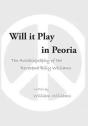 Will It Play In Peoria - Preview