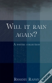 Will It Rain Again?
