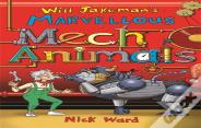 Will Jakeman'S Marvellous Mechanimals