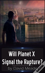 Capa do artigo Will Planet X Signal The Rapture?