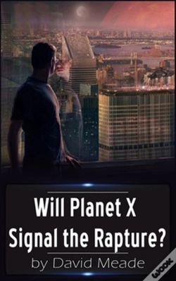 Capa do artigo Will Planet X Signal The Rapture?