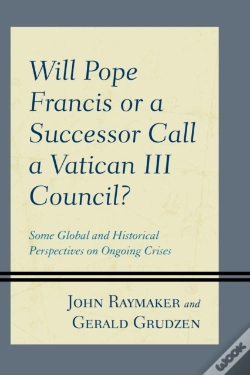 Capa do artigo Will Pope Francis Or A Successor Call A Vatican Iii Council?