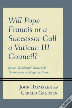 Capa do artigo Will Pope Francis Or A Successor Call A Vatican Iii Council?