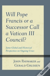 Capa do artigo Will Pope Francis Or A Successor Call A Vatican Iii Council?