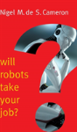 Will Robots Take Your Job?: A Plea For Consensus - Preview