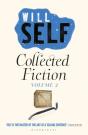 Will Self'S Collected Fiction - Preview