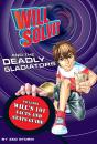 Will Solvit And The Deadly Gladiator - Preview
