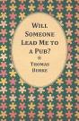 Will Someone Lead Me To A Pub? - Preview