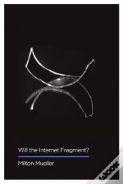 Capa do artigo Will The Internet Fragment?