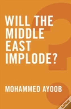 Capa do artigo Will The Middle East Implode?