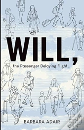Will, The Passenger Delaying Flight...
