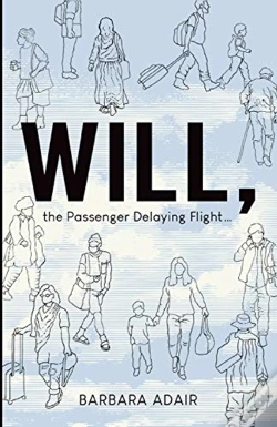 Capa do artigo Will, The Passenger Delaying Flight...