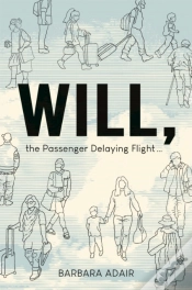 Capa do artigo Will, The Passenger Delaying Flight