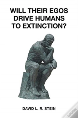 Capa do artigo Will Their Egos Drive Humans To Extinction?