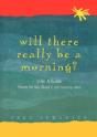Will There Really Be A Morning? - Preview