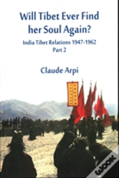 Will Tibet Ever Find Her Soul Again?