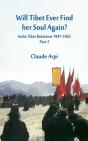 Will Tibet Ever Find Her Soul Again? - Preview