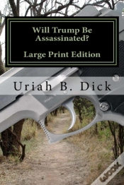 Capa do artigo Will Trump Be Assassinated?