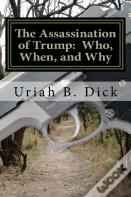 Will Trump Be Assassinated?