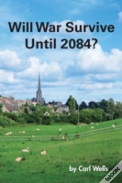 Capa do artigo Will War Survive Until 2084?