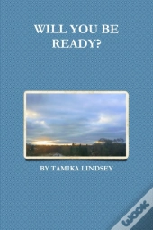Will You Be Ready?