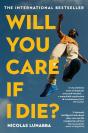 Will You Care If I Die? - Preview