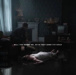Capa do artigo Will You Haunt Me, With That Same Patience - Vinil