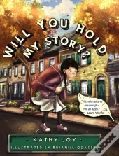Will You Hold My Story?